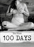 The First 100 Days by Sheena Nicole
